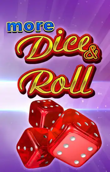 More Dice and Roll