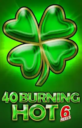 40 Burning Hot 6