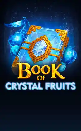 Book Of Crystal Fruits