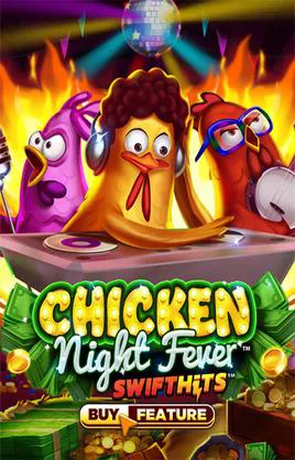 Chicken Night Fever