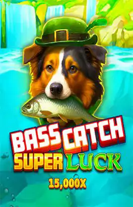 Bass Catch Super Luck